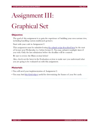 Assignment III:  Graphical Set  Objective  The goal of this assignment is to gain the experience of