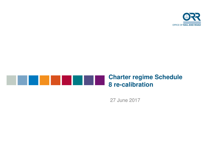 charter regime schedule 8 re calibration