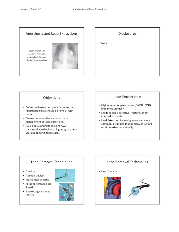 anesthesia and lead extractions disclosures