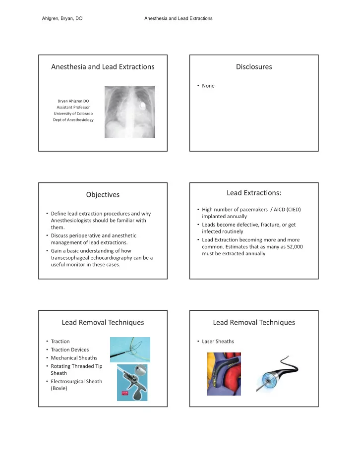 anesthesia and lead extractions disclosures