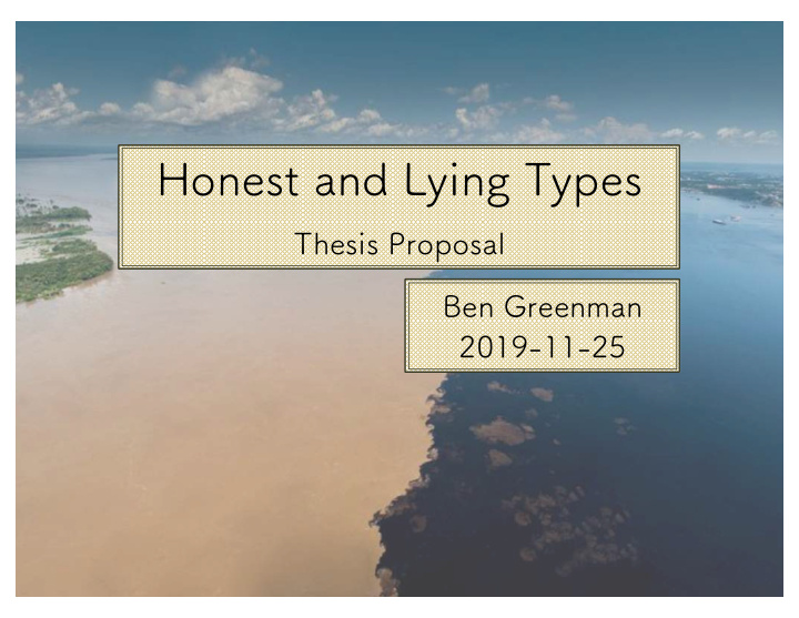 honest and lying types