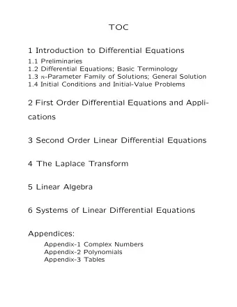 TOC  1 Introduction to Differential Equations  1.1 Preliminaries  1.2 Differential Equations; Basic