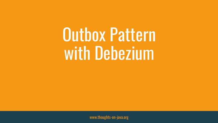 outbox pattern with debezium
