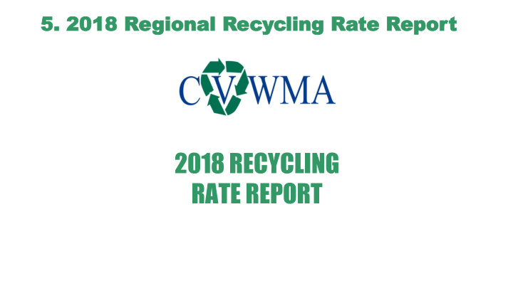 rate report 5 2018 recy 5 2018 recycling cling rate