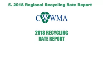 RATE REPORT  5. 2018 RECY  5. 2018 RECYCLING  CLING RATE REPORT  RATE REPORT  Serving the Cities of