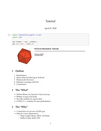 Tutorial  April 27, 2020  [1]: import matplotlib.pyplot as plt  import sys  sys.stderr =
