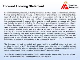 Forward Looking Statement  Certain information presented, including discussions of future plans and