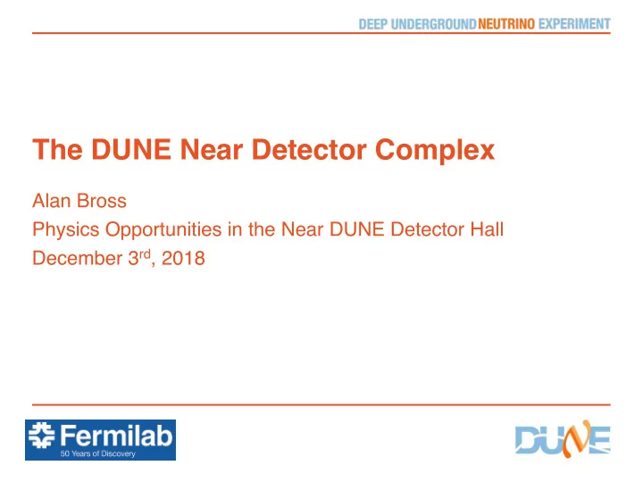 the dune near detector complex