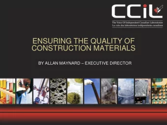 ENSURING THE QUALITY OF  CONSTRUCTION MATERIALS BY ALLAN MAYNARD  EXECUTIVE DIRECTOR  Outline