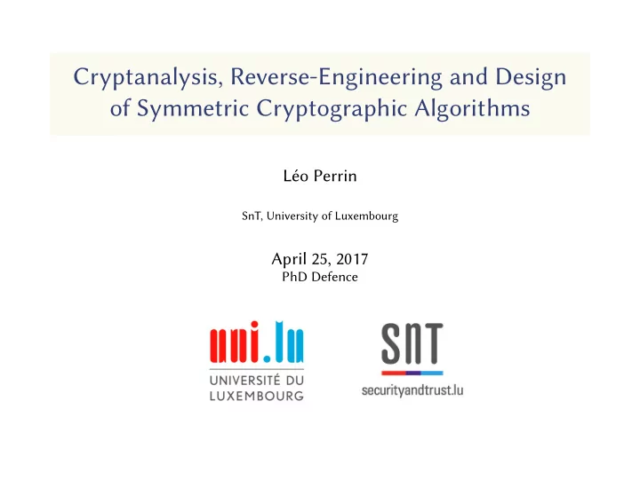 cryptanalysis reverse engineering and design of symmetric