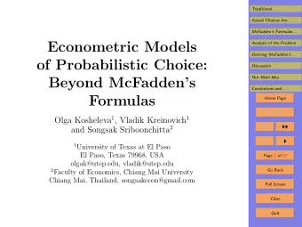 Econometric Models  Analysis of the Problem  Deriving McFaddens . . .  of Probabilistic Choice: