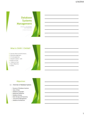 Management  Instructor - Russ Wakefield GTA  Shivani Dave  On Campus and Distance Learning  What