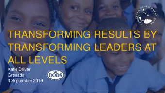 ALL LEVELS  Katie Driver  Grenada  3 September 2019  Typical challenges faced by PPAM participants