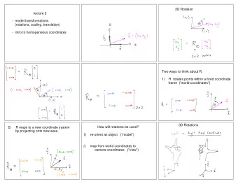 2D Rotation  lecture 2  -  model transformations  (rotations, scaling, translation)  -  intro to