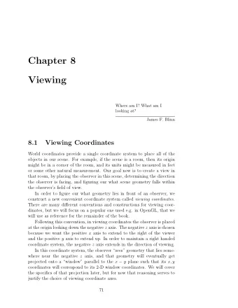 Chapter 8  Viewing  Where am I? What am I  looking at?  James F. Blinn  8.1  Viewing Coordinates