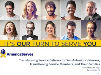 Transforming Service Delivery for San Antonios Veterans,  Transitioning Service Members, and