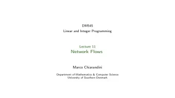 Network Flows  Marco Chiarandini  Department of Mathematics &amp; Computer Science  University of