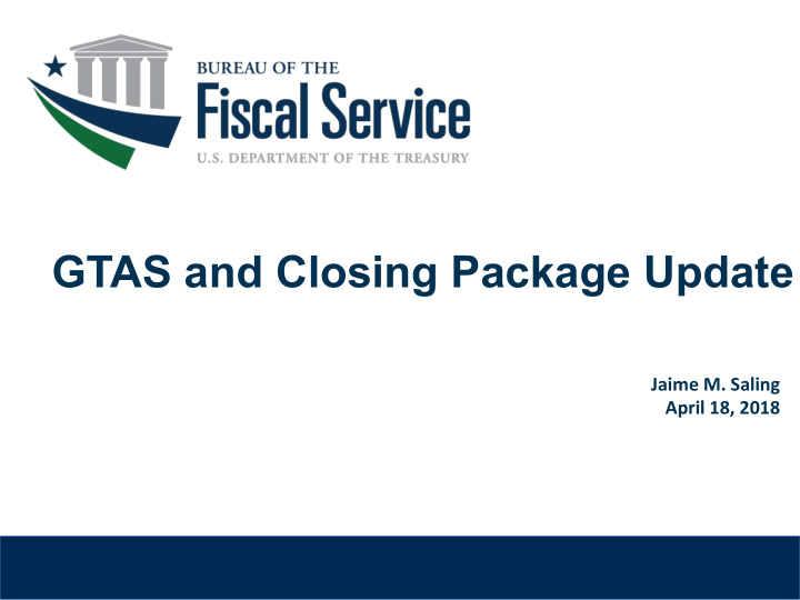 gtas and closing package update