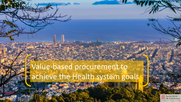achieve the health system goals