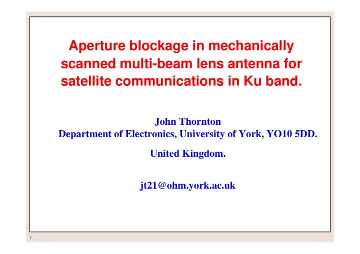 aperture blockage in mechanically scanned multi beam lens