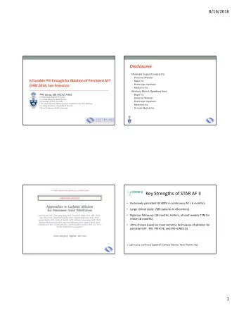 Key Strengths of STAR AF II  Exclusively persistent AF (80% in continuous AF &gt; 6 months)