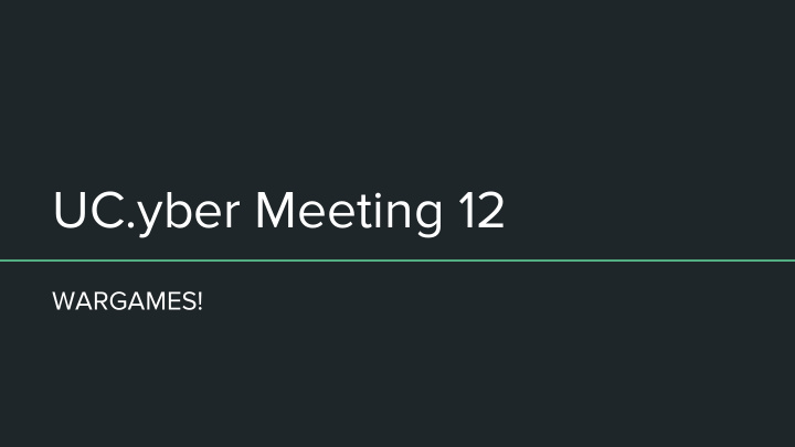 uc yber meeting 12
