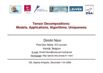 Dimitri Nion  Post-Doc fellow, KU Leuven,  Kortrijk, Belgium  E-mail:
