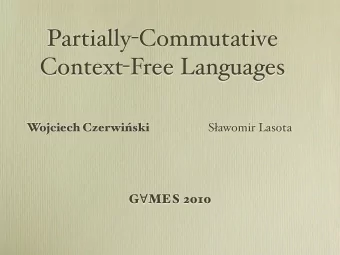 Partially - Commutative Context - Free Languages Wojciech Czerwi  ski S  awomir Lasota G