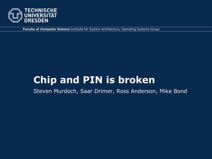chip and pin is broken
