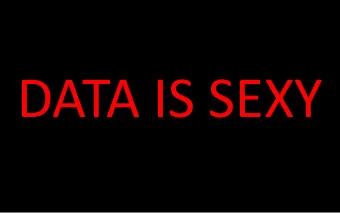 DATA IS SEXY  World Internet Data               iTU  Facebook  54 M