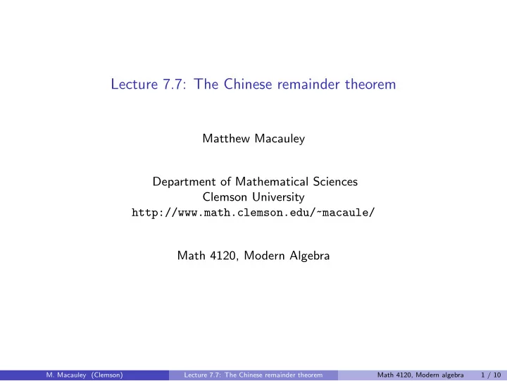 lecture 7 7 the chinese remainder theorem