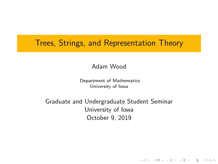 trees strings and representation theory