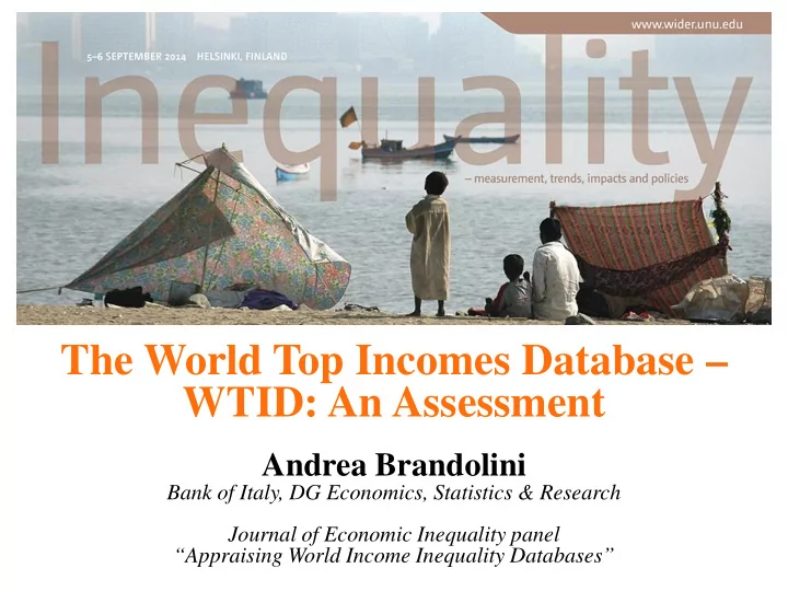the world top incomes database wtid an assessment