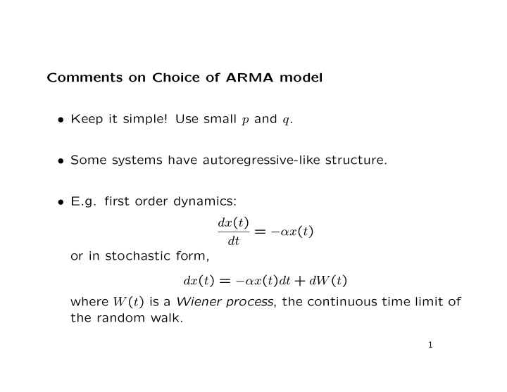 comments on choice of arma model keep it simple use small