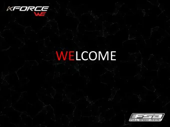 WELCOME WITH ROOTS IN THE HISTORY OF FSA AND REPRESENTING ITS FUTURE... FSAS first product range