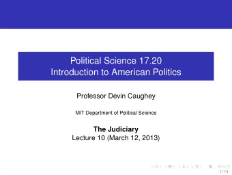 Political Science 17 . 20  Introduction to American Politics  Professor Devin Caughey  MIT