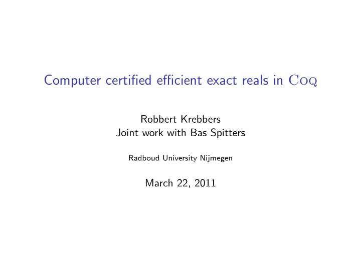 computer certified efficient exact reals in coq