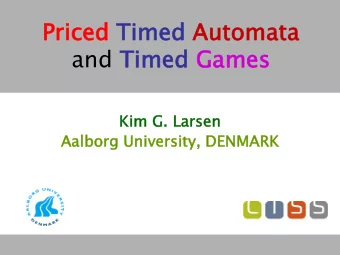 Pr  Priced  iced Ti  Time  med Au  Automata  mata  and Ti  Time  med Ga  Game  mes  Ki  Kim  m G.