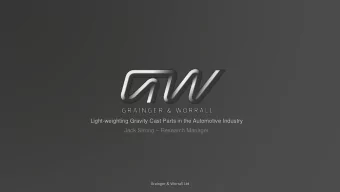 Light-weighting Gravity Cast Parts in the Automotive Industry Jack Strong  Research Manager