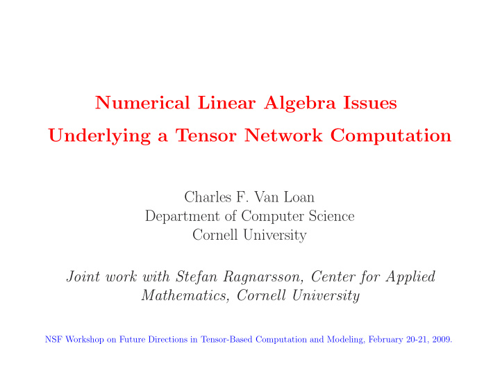numerical linear algebra issues underlying a tensor