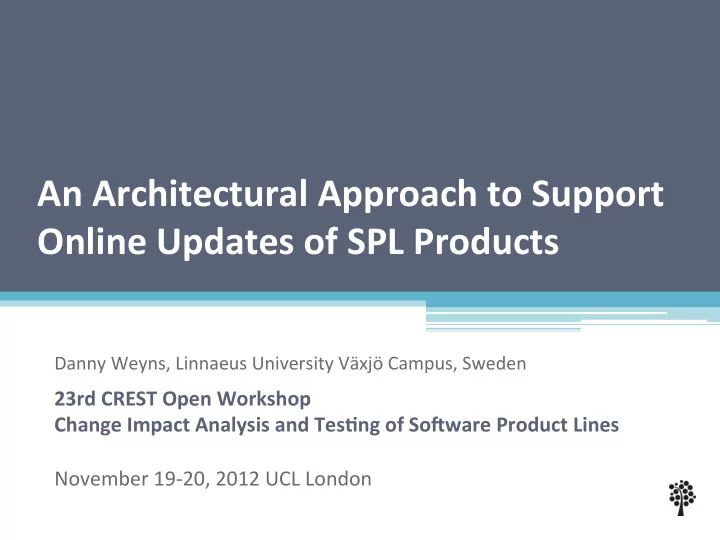 an architectural approach to support