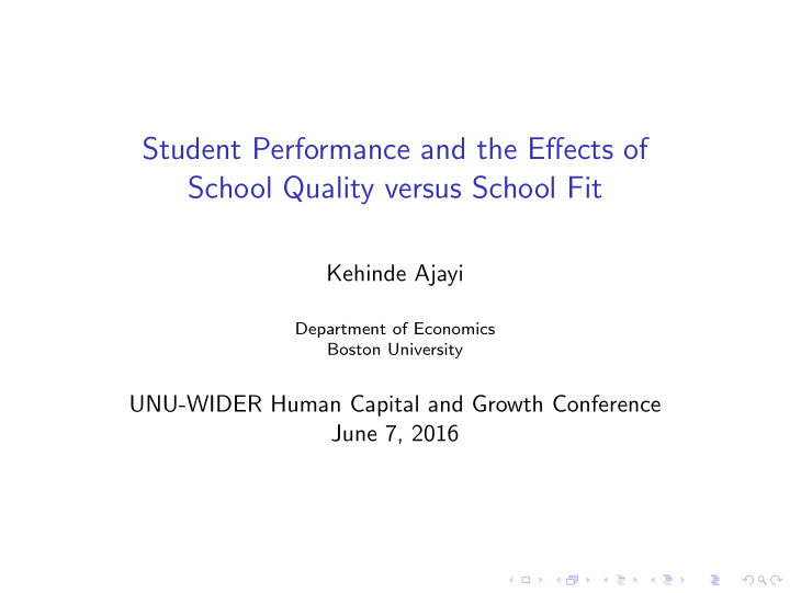 student performance and the effects of school quality