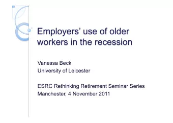 Vanessa Beck  University of Leicester  ESRC Rethinking Retirement Seminar Series  Manchester, 4