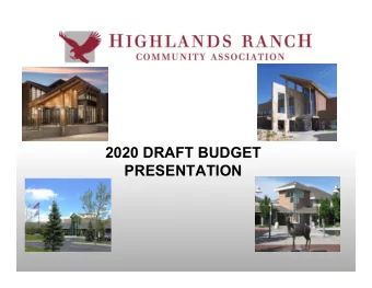 2020 DRAFT BUDGET  PRESENTATION  2019 Accomplishments  Eastridge Outdoor Pool Renovation