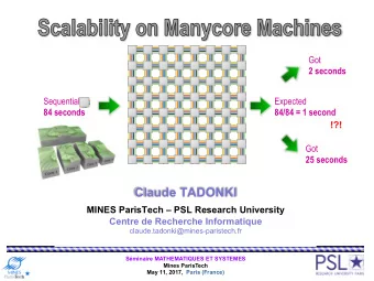 Claude TADONKI  MINES ParisTech  PSL Research University  Centre de Recherche Informatique