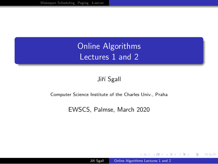 online algorithms lectures 1 and 2