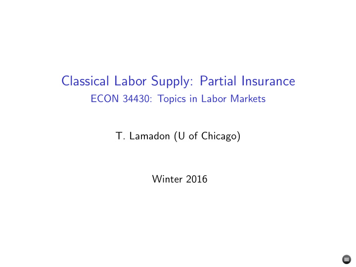classical labor supply partial insurance