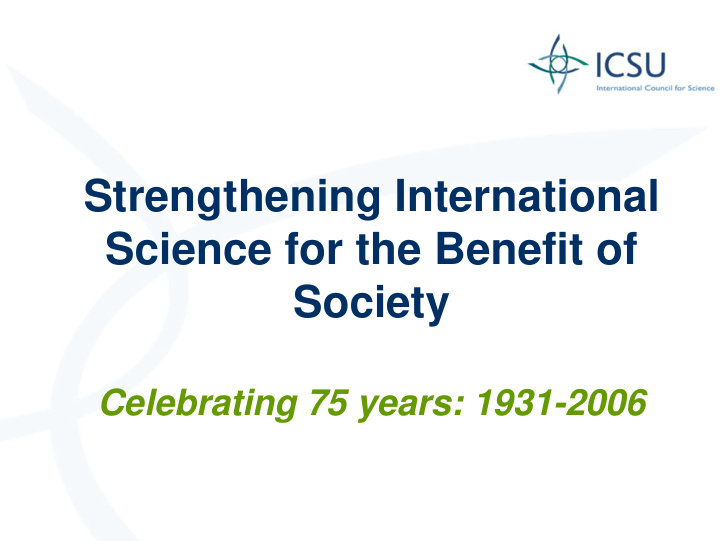 strengthening international science for the benefit of