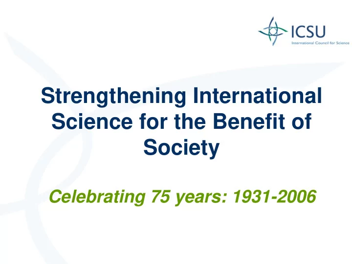 strengthening international science for the benefit of
