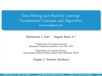 Data Mining and Machine Learning:  Fundamental Concepts and Algorithms  dataminingbook.info